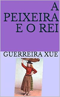 Livro A PEIXEIRA E O REI