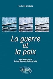 La  guerre et la paix