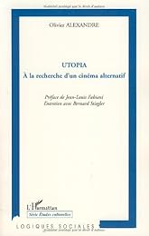 Utopia, à la recherche d'un cinéma alternatif
