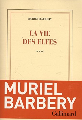 La vie des elfes (French Edition)