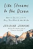 Like Streams to the Ocean: Notes on Ego, Love, and