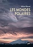 Les mondes polaires by 