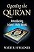 Opening the Qur'an: Introducing Islam's Holy Book