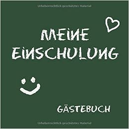Meine Einschulung Gastebuch Gastebuch Einschulung Schulanfang
