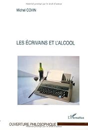 Les  écrivains et l'alcool
