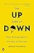 The Up Side of Down: Why Failing Well Is the Key to Success primary