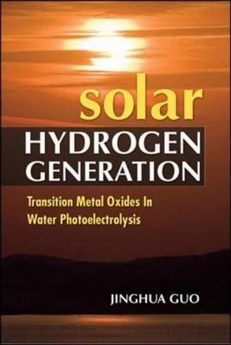 Solar Hydrogen Generation: Transition Metal Oxides in Water Photoelectrolysis