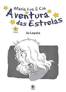 Livro Maria Lua e Cia. – Capítulo 5: Aventura das Estrelas