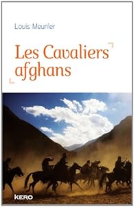Livres Couvertures de Les Cavaliers afghans