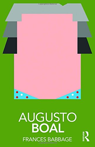 Augusto Boal (Routledge Performance Practitioners)