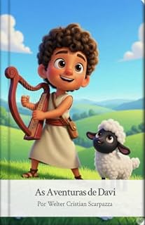 Livro As Aventuras de Davi (Historias Bíblicas Infantis Livro 1)