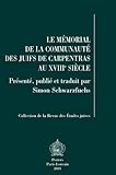 Le Memorial de la Communaute des Juifs de Carpentras au XVIIIe Siecle, Schwarzfuchs, S., 904291324X