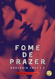 Livro Fome de prazer (Duologia Lust)
