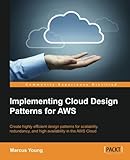 Implementing Cloud Design Patterns for AWS