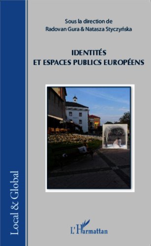 Identités et espaces publics européens