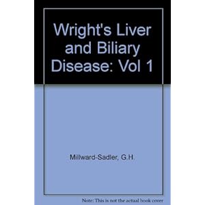Wright's Liver and Biliary Disease (Vol 1)