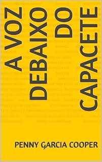 Livro A Voz Debaixo do Capacete
