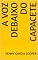 Livro A Voz Debaixo do Capacete