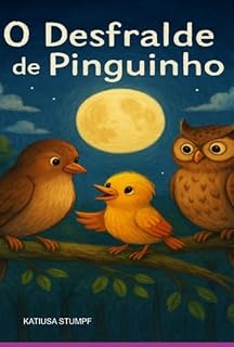 Livro O Desfralde De Pinguinho Dourado