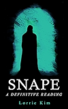 Snape: A Definitive Reading