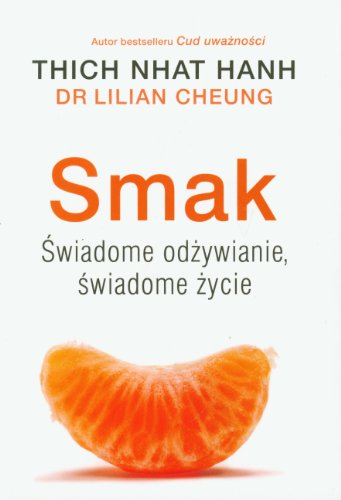 Smak. Swiadome odzywianie, swiadome zycie (polish)