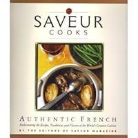 Saveur Cooks Authentic French 0811850692 Book Cover