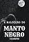 Livro A Maldição do Manto Negro