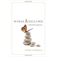 Ninja Selling: Subtle Skills. Big Results.
