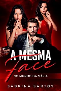 Livro A MESMA FACE : No Mundo da Máfia