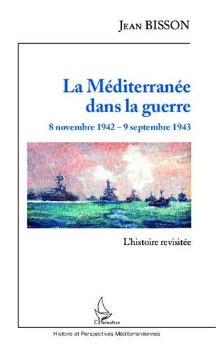 La  Méditerranée dans la guerre