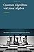 Quantum Algorithms via Linear Algebra: A Primer (MIT Press)