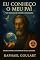 Livro Eu Conheço o Meu Pai: Um Manual de Estudo e Aplicação: Estudo e Prática Baseados em Neville Goddard