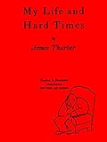 My Life and Hard Times by James Thurber