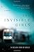 The Invisible Girls: A Memoir