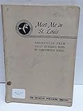 Meet Me In St Louis dramatized from Sally Benson's book