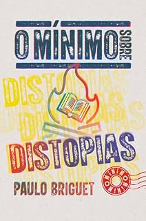 Livro O mínimo sobre distopias