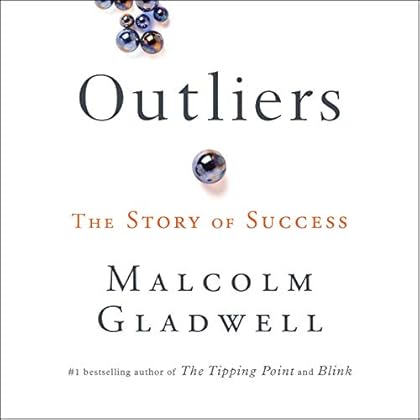 Outliers: The Story of Success Outliers: The Story of Success