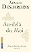 A la recherche du soi : Volume 2, Au-delà du Moi by 