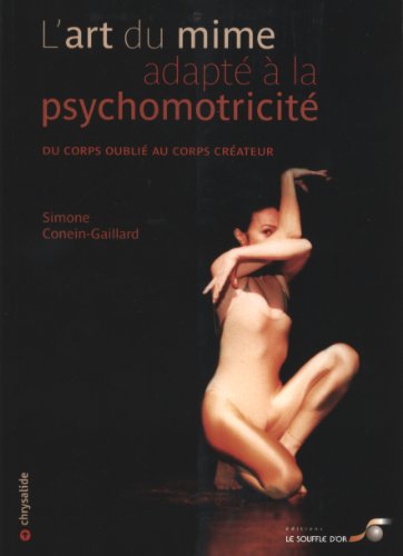 L'  art du mime adapté à la psychomotricité