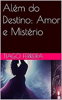 Livro Além do Destino: Amor e Mistério