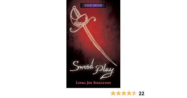 Sword Play The Seer Series Book 4 Kindle Edition By Singleton Linda Joy Children Kindle Ebooks Amazon Com