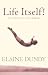Life Itself!: An Autobiography by Elaine Dundy