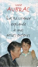 La  Résistance expliquée à mes petits-enfants