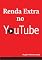 Livro Renda Extra no YouTube