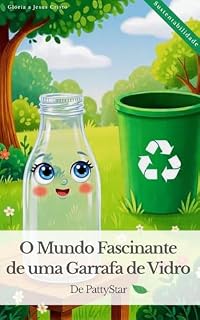 Livro O Mundo Fascinante de uma Garrafa de Vidro