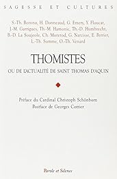 Thomistes ou De l'actualité de saint Thomas d'Aquin