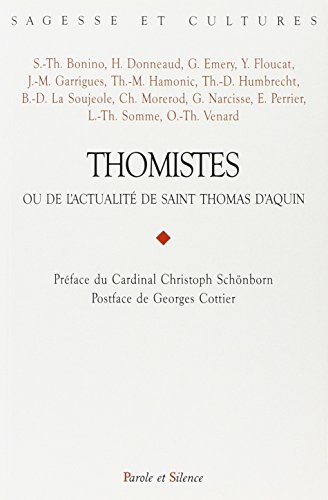 Thomistes ou De l'actualité de saint Thomas d'Aquin
