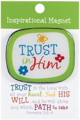 LCP Gifts Trust In Him Magnet Proverbs 3:5-6 Size: 2"x1 7/8" I said a prayer