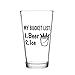 My Bucket List Funny Beer Pint Glass- 16. oz.