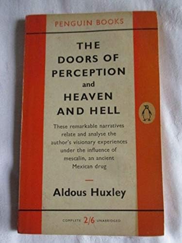 The Doors of Perception & Heaven (Orange Penguin 1st edition ) Paperback – 1 Jan. 1959